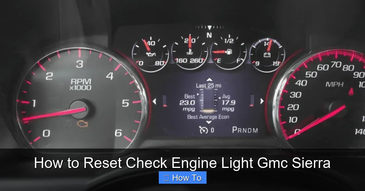 How to Reset Check Engine Light Gmc Sierra