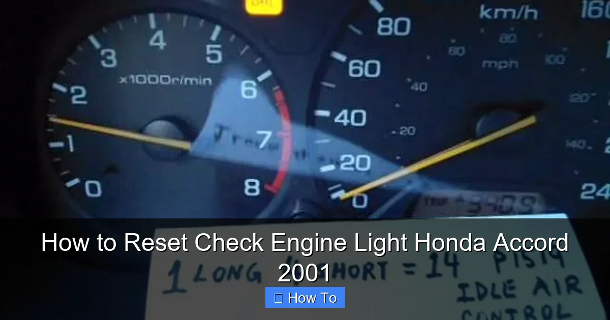 How to Reset Check Engine Light Honda Accord 2001