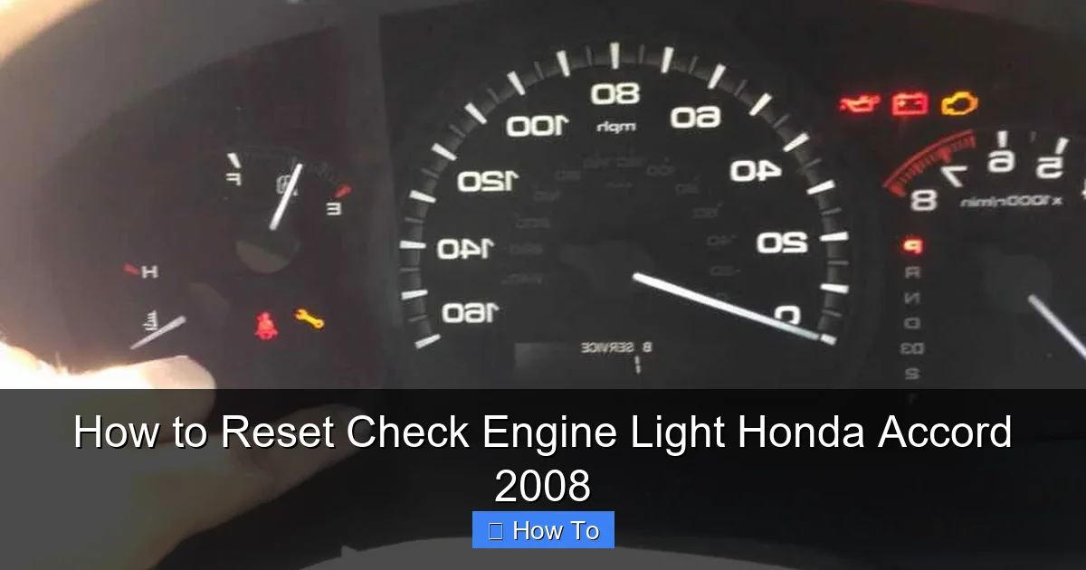 How to Reset Check Engine Light Honda Accord 2008