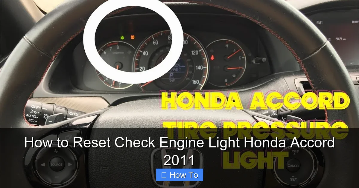How to Reset Check Engine Light Honda Accord 2011