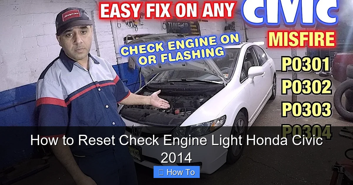 How to Reset Check Engine Light Honda Civic 2014