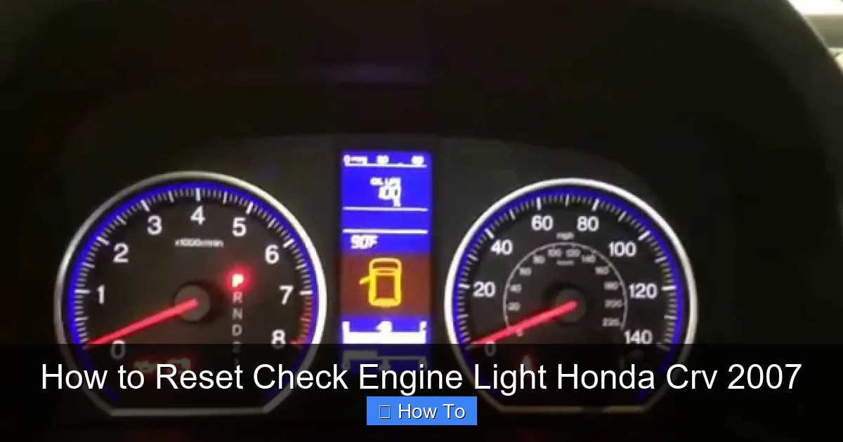 How to Reset Check Engine Light Honda Crv 2007