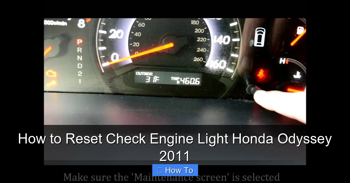 How to Reset Check Engine Light Honda Odyssey 2011