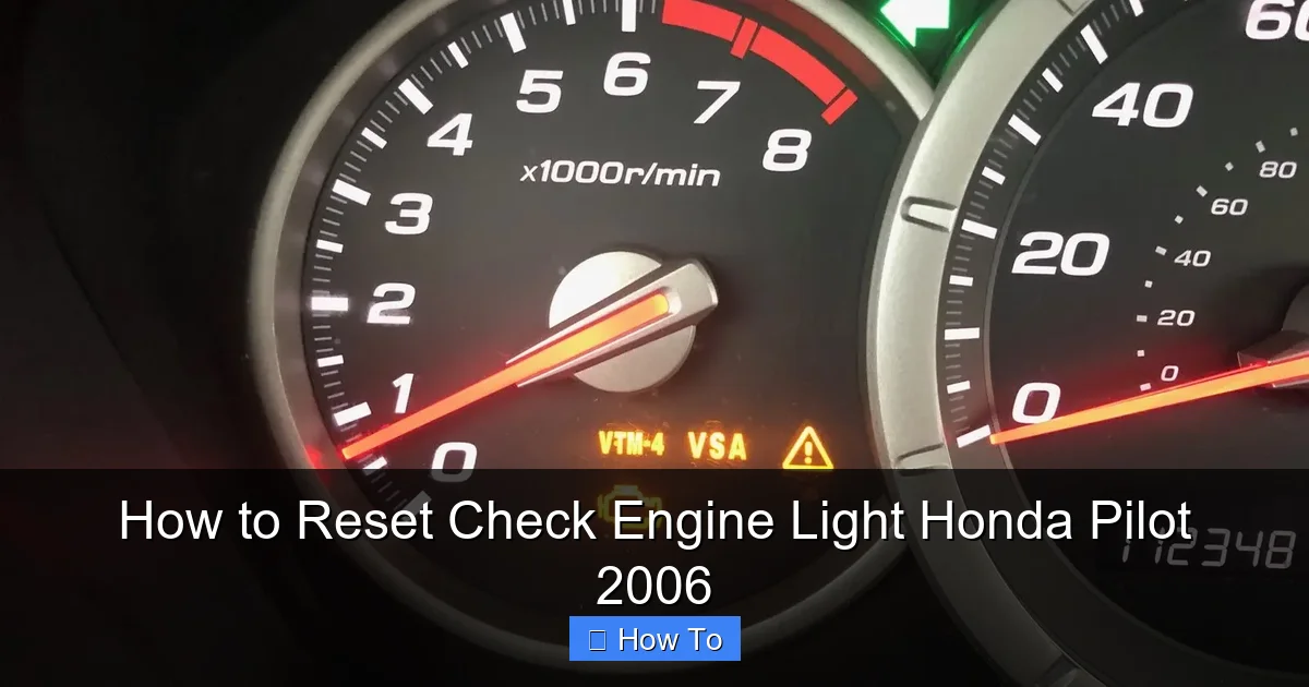 How to Reset Check Engine Light Honda Pilot 2006
