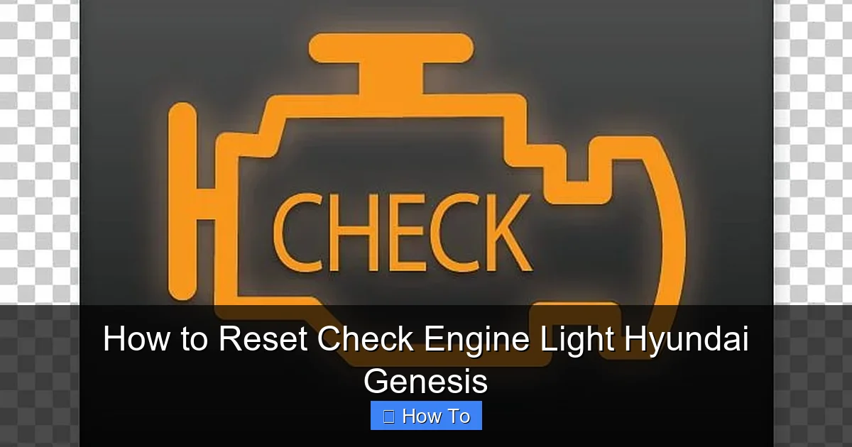How to Reset Check Engine Light Hyundai Genesis