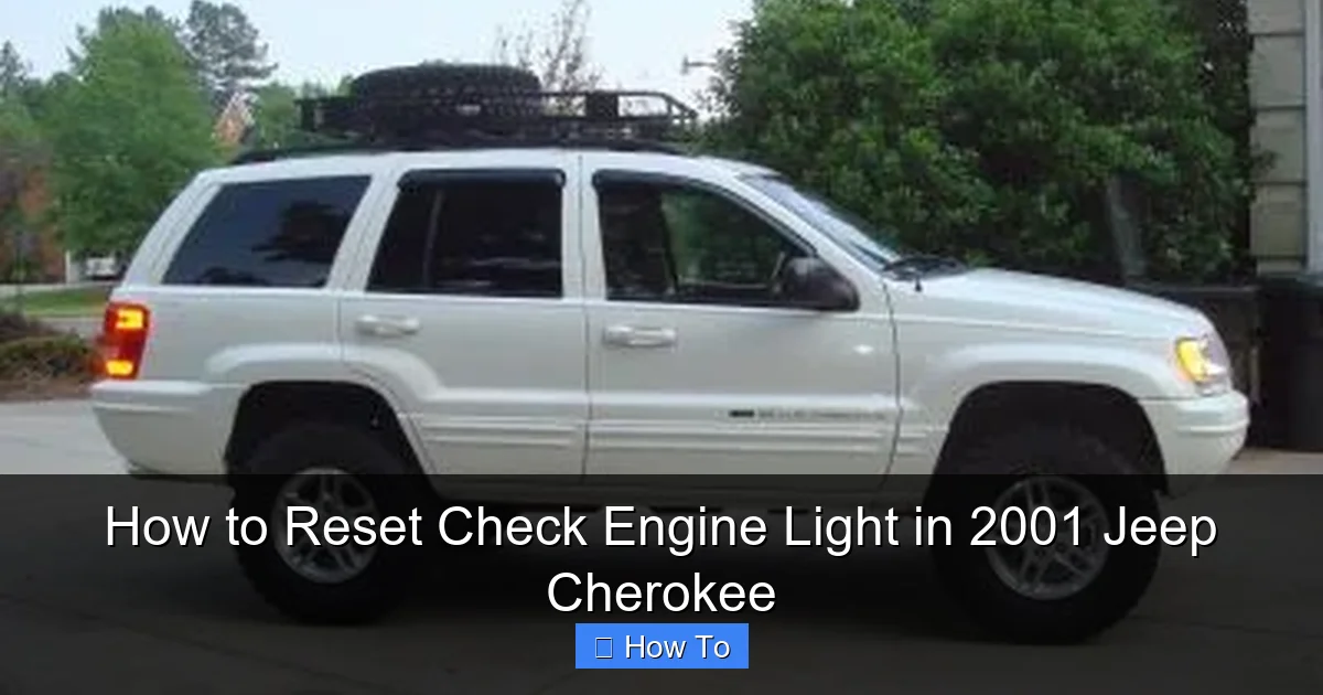 How to Reset Check Engine Light in 2001 Jeep Cherokee