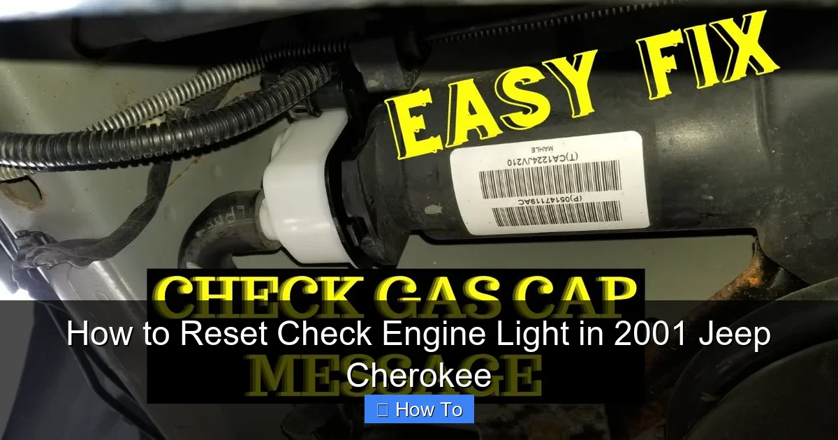 How to Reset Check Engine Light in 2001 Jeep Cherokee
