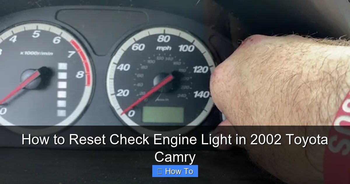 How to Reset Check Engine Light in 2002 Toyota Camry