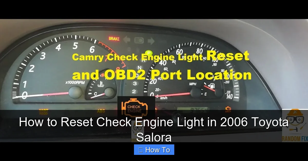 How to Reset Check Engine Light in 2006 Toyota Salora