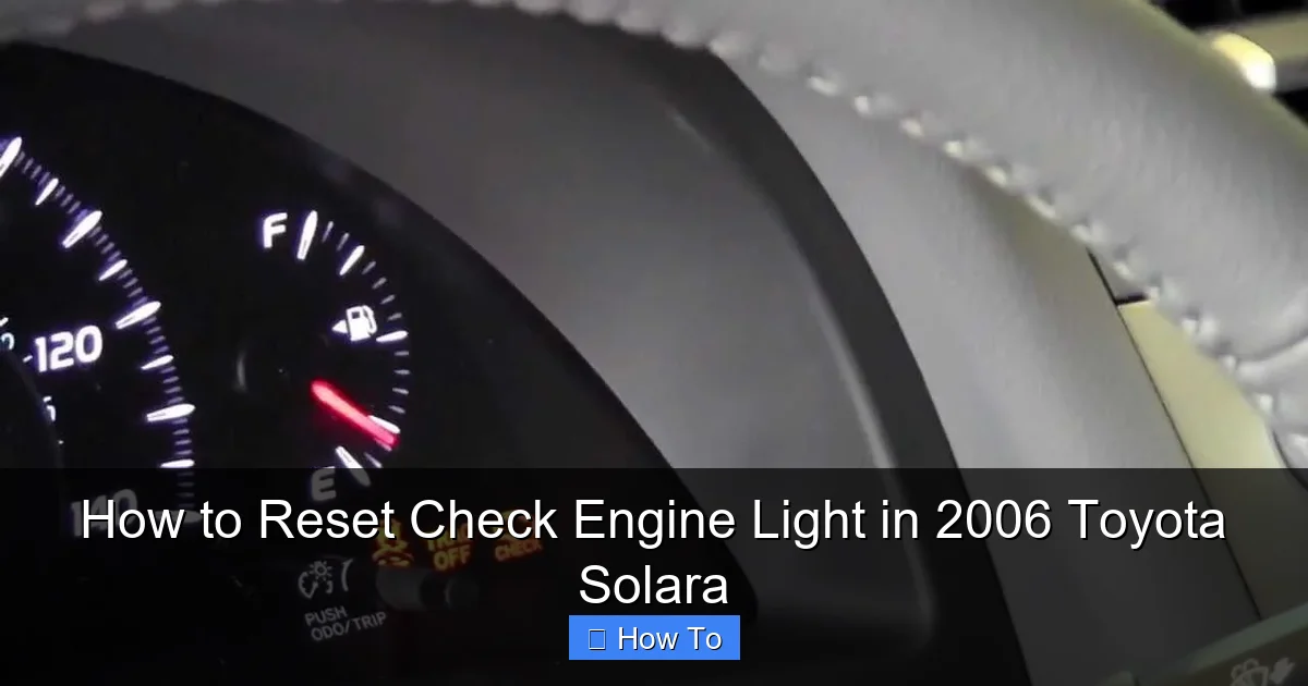 How to Reset Check Engine Light in 2006 Toyota Solara