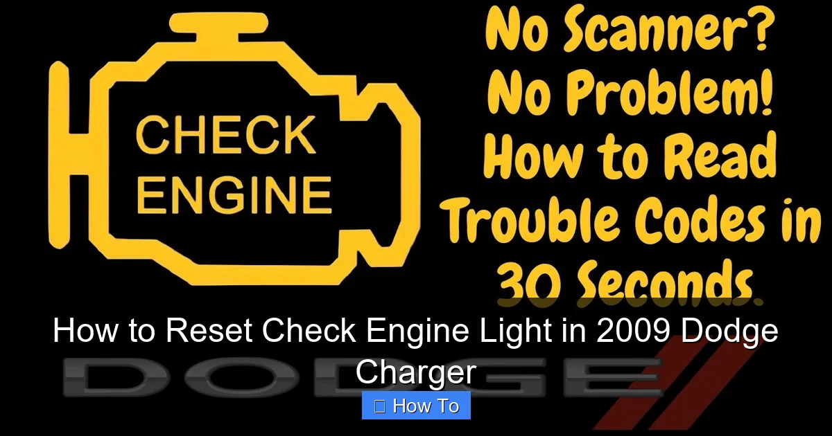 How to Reset Check Engine Light in 2009 Dodge Charger