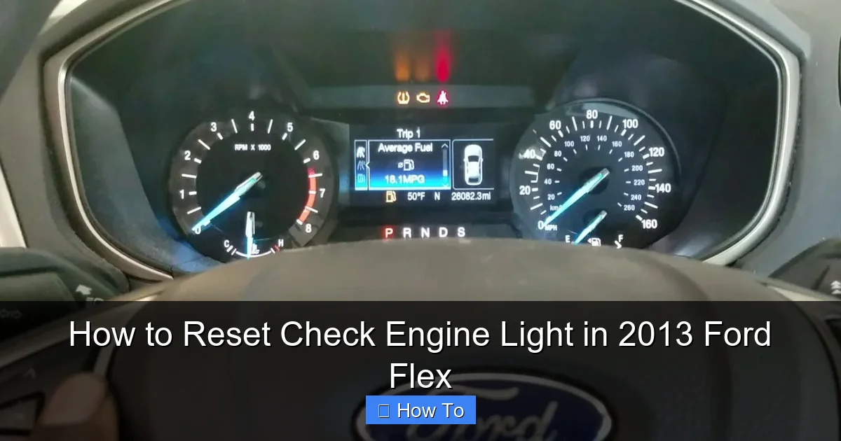 How to Reset Check Engine Light in 2013 Ford Flex