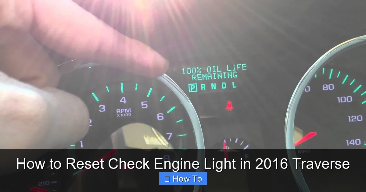 How to Reset Check Engine Light in 2016 Traverse