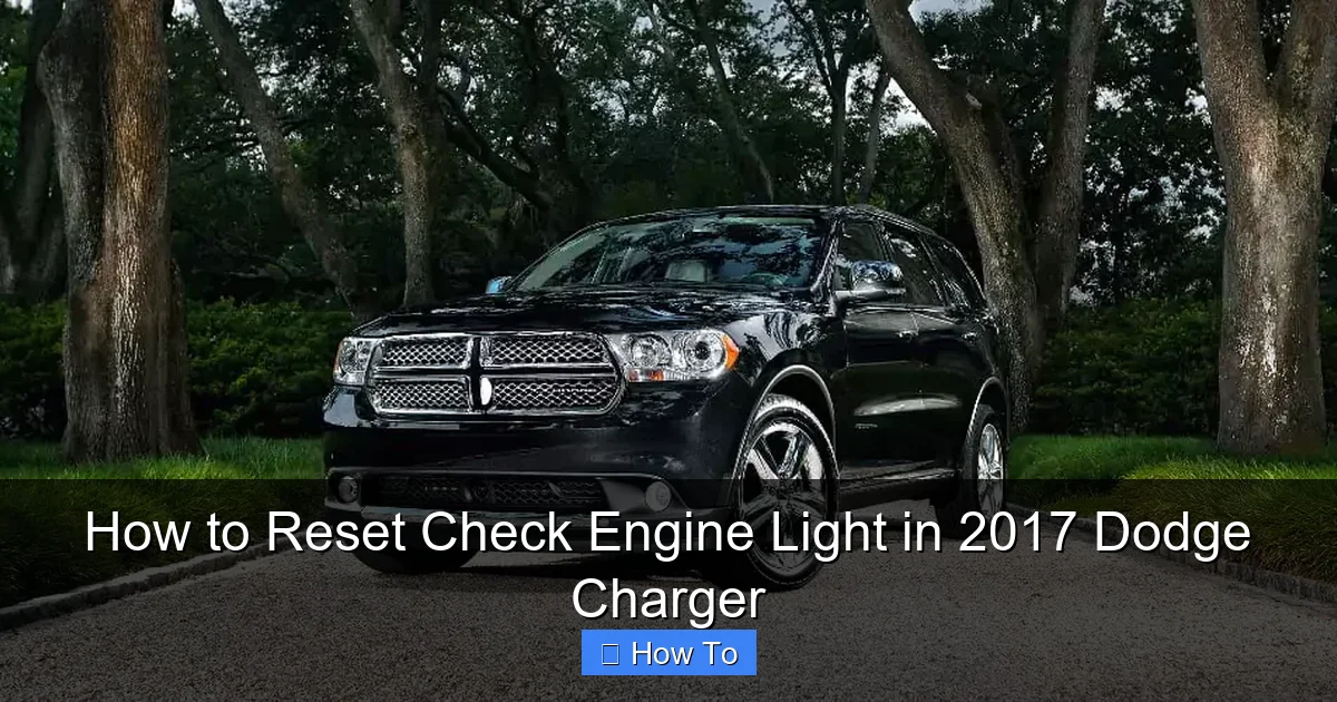 How to Reset Check Engine Light in 2017 Dodge Charger