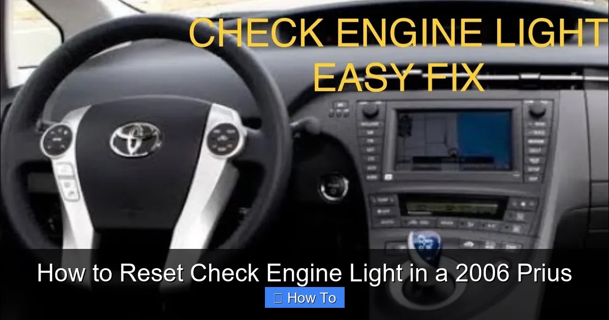 How to Reset Check Engine Light in a 2006 Prius