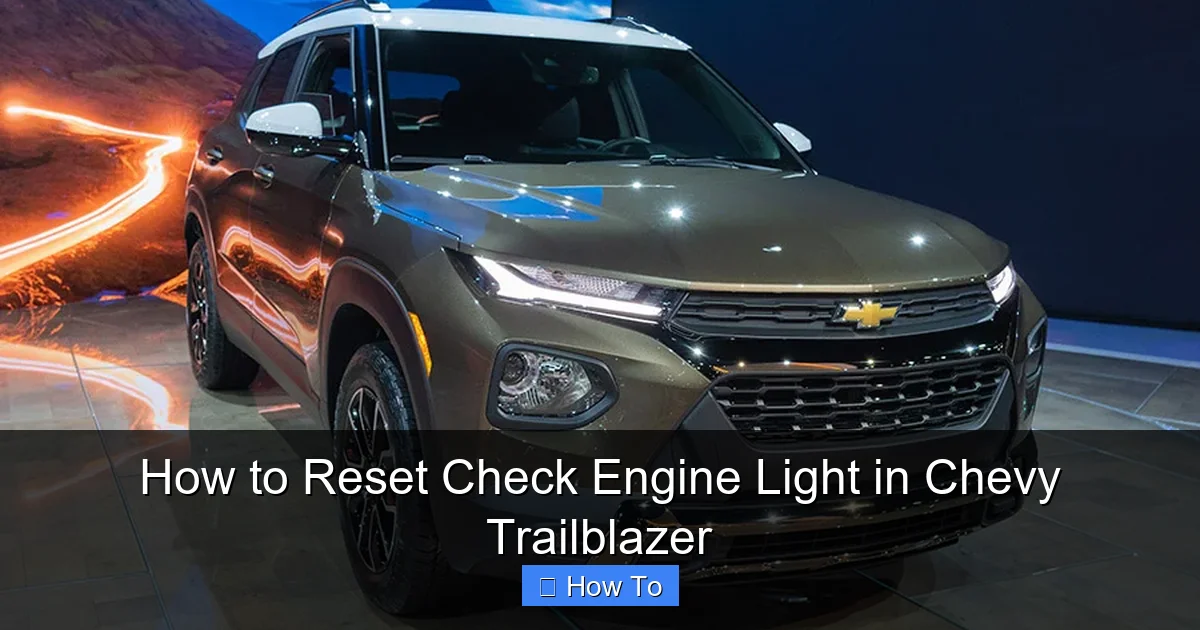 How to Reset Check Engine Light in Chevy Trailblazer