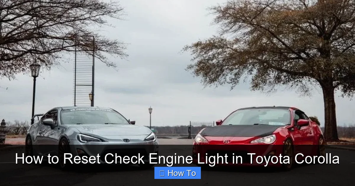How to Reset Check Engine Light in Toyota Corolla