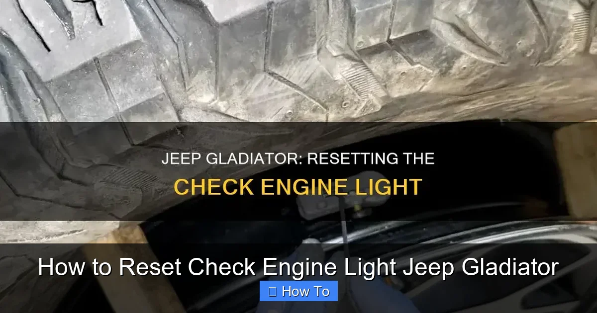 How to Reset Check Engine Light Jeep Gladiator