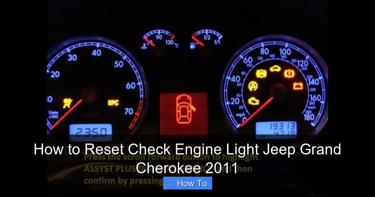 How to Reset Check Engine Light Jeep Grand Cherokee 2011