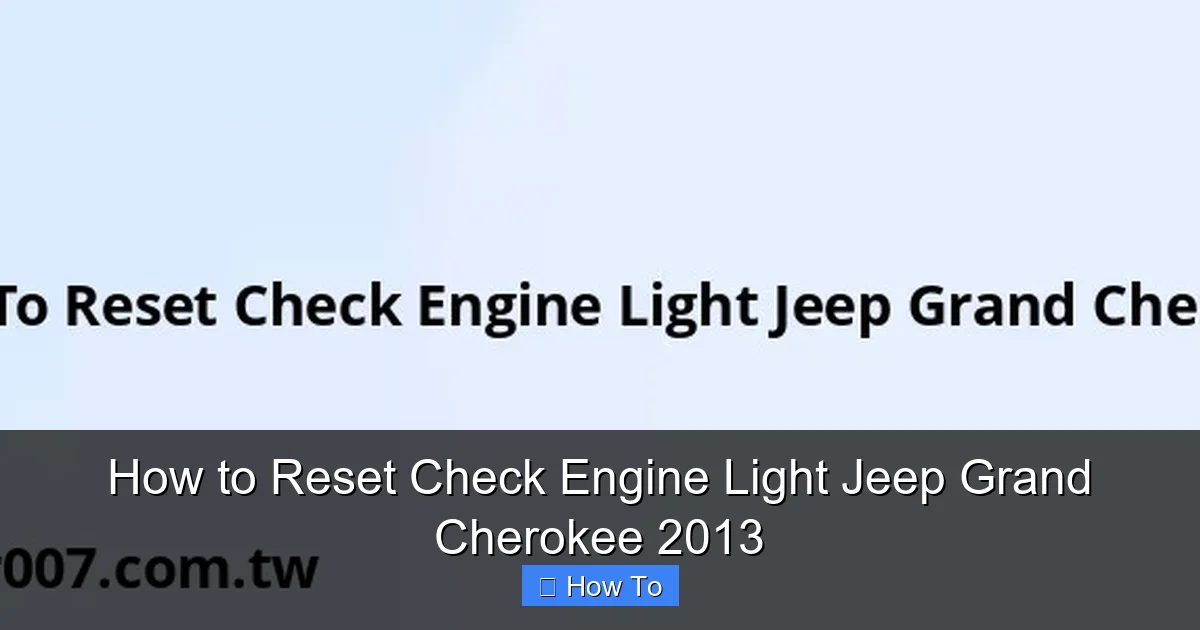 How to Reset Check Engine Light Jeep Grand Cherokee 2013