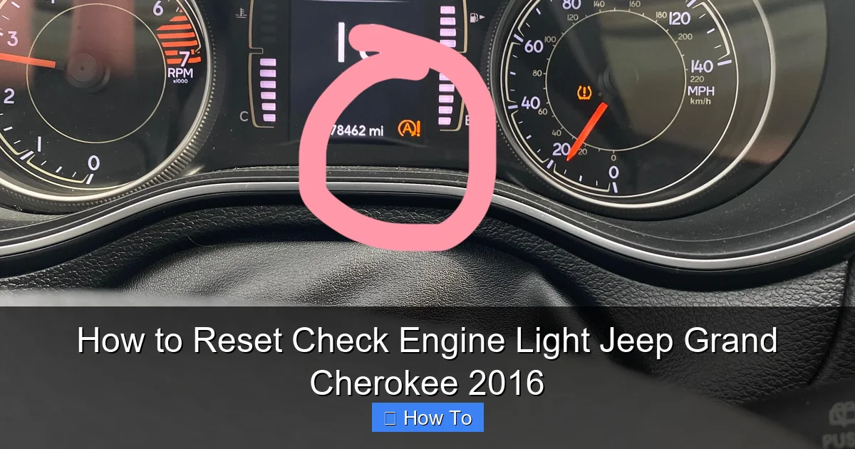 How to Reset Check Engine Light Jeep Grand Cherokee 2016