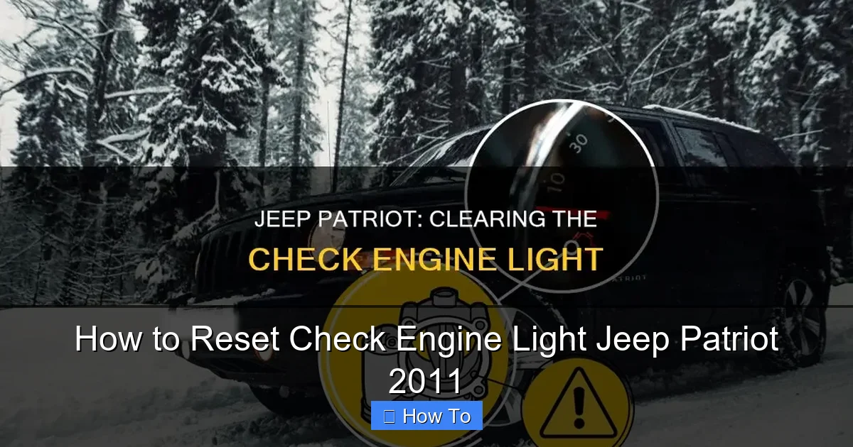 How to Reset Check Engine Light Jeep Patriot 2011