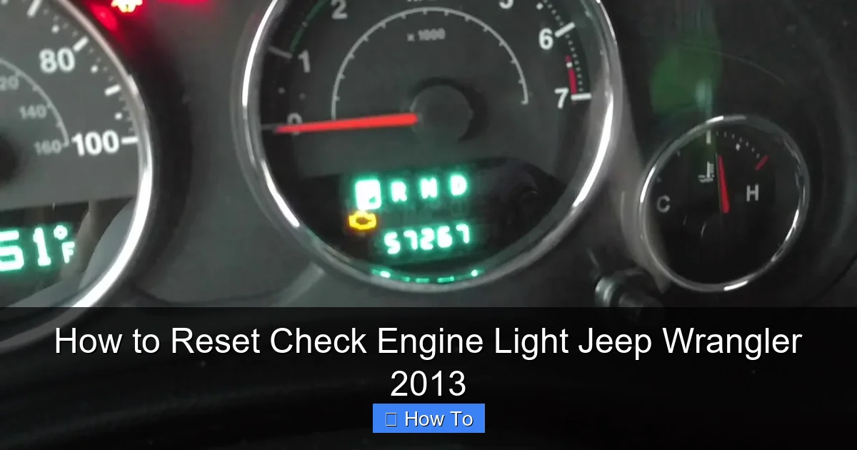 How to Reset Check Engine Light Jeep Wrangler 2013