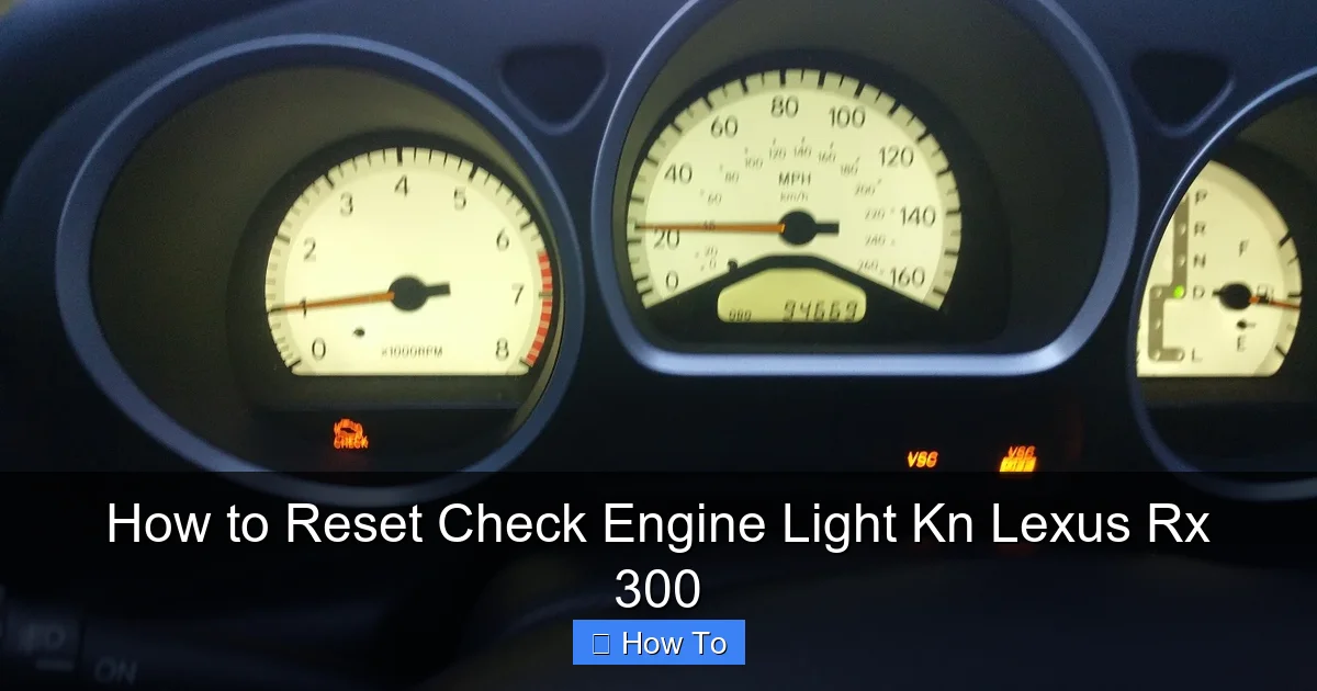 How to Reset Check Engine Light Kn Lexus Rx 300