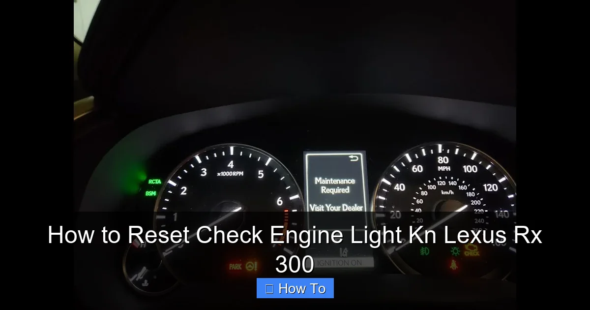 How to Reset Check Engine Light Kn Lexus Rx 300