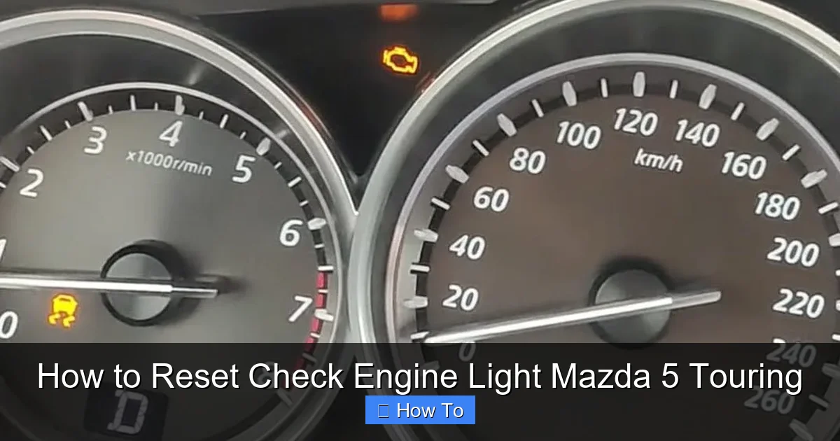 How to Reset Check Engine Light Mazda 5 Touring