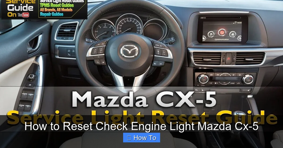 How to Reset Check Engine Light Mazda Cx-5