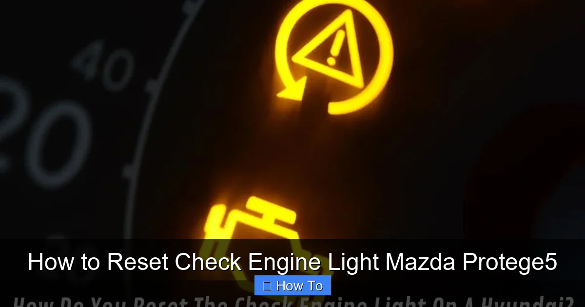 How to Reset Check Engine Light Mazda Protege5