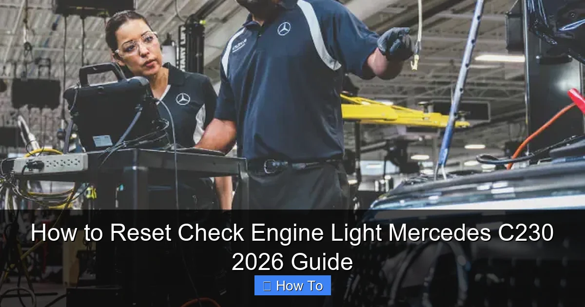 How to Reset Check Engine Light Mercedes C230 2026 Guide