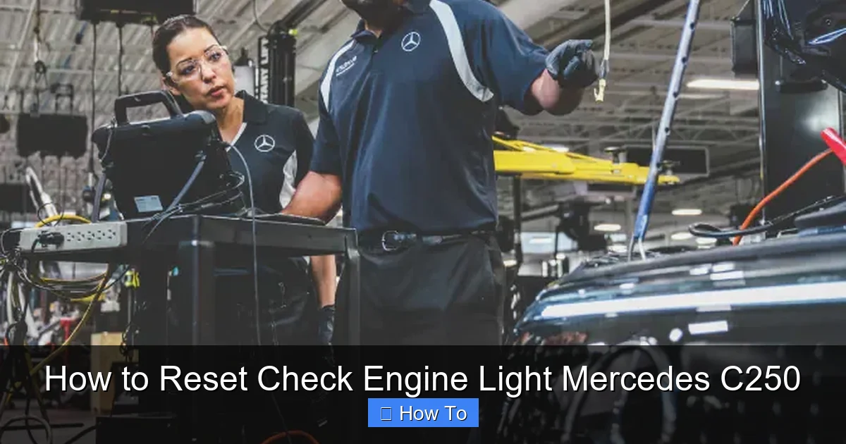 How to Reset Check Engine Light Mercedes C250