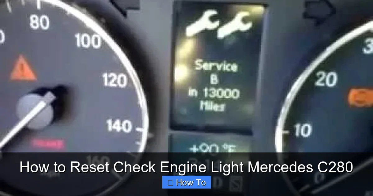 How to Reset Check Engine Light Mercedes C280