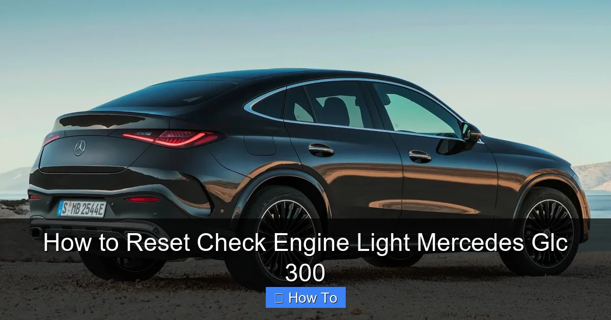How to Reset Check Engine Light Mercedes Glc 300