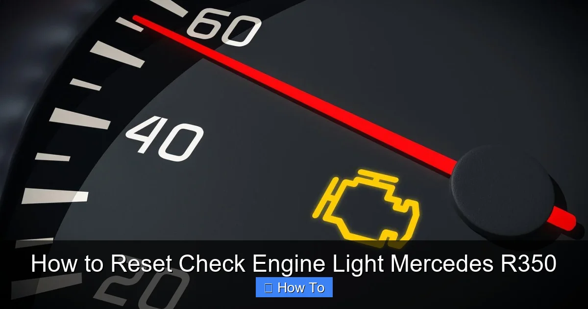 How to Reset Check Engine Light Mercedes R350