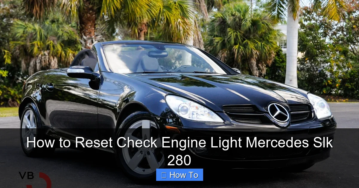 How to Reset Check Engine Light Mercedes Slk 280