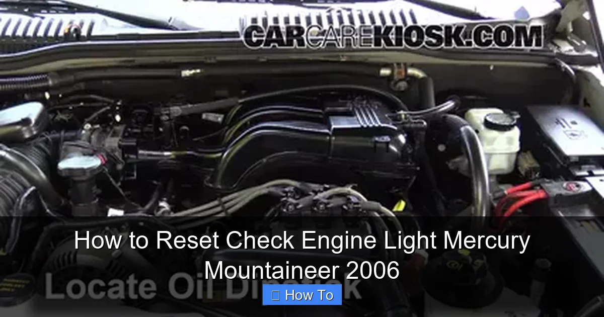 How to Reset Check Engine Light Mercury Mountaineer 2006