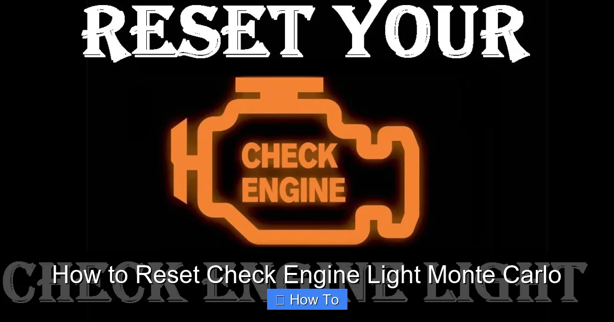 How to Reset Check Engine Light Monte Carlo