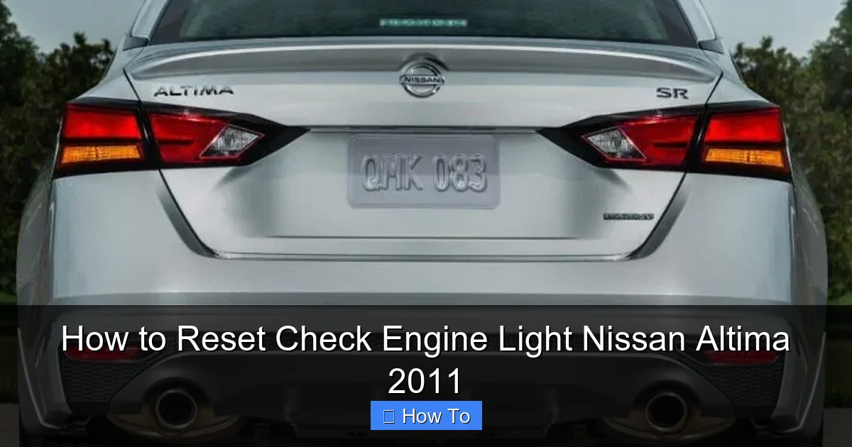 How to Reset Check Engine Light Nissan Altima 2011
