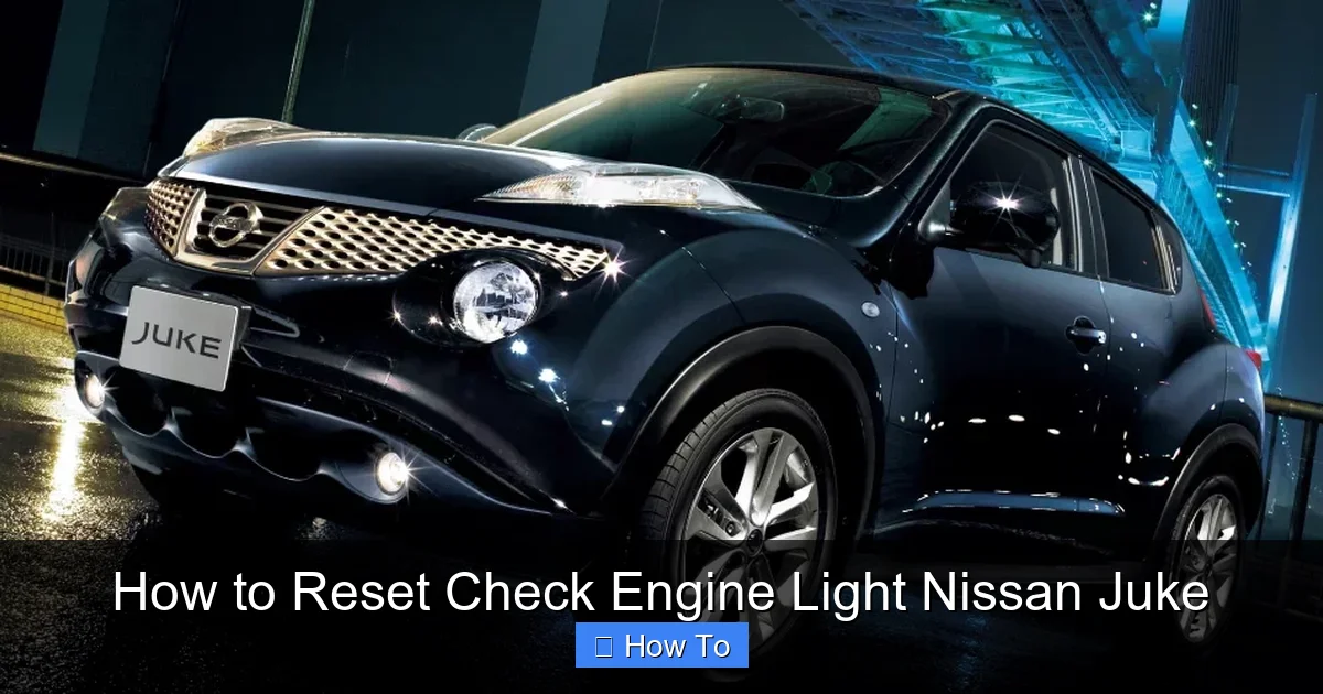 How to Reset Check Engine Light Nissan Juke