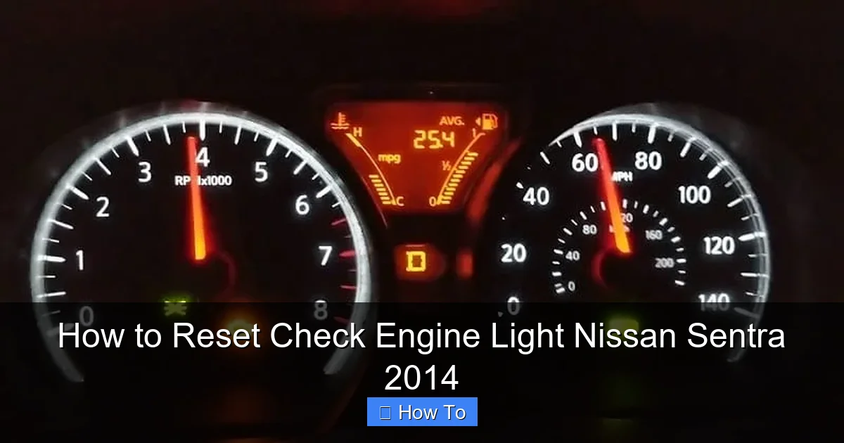 How to Reset Check Engine Light Nissan Sentra 2014