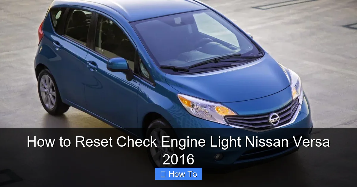How to Reset Check Engine Light Nissan Versa 2016