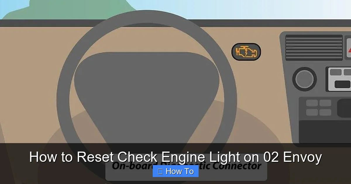 How to Reset Check Engine Light on 02 Envoy