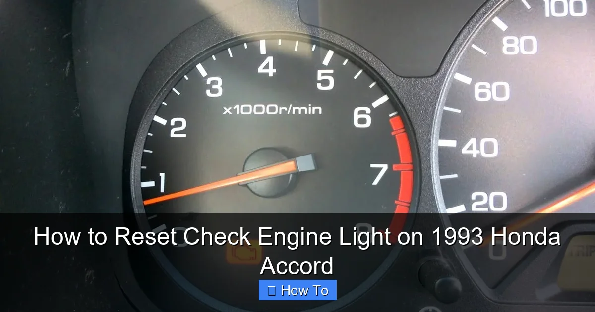 How to Reset Check Engine Light on 1993 Honda Accord