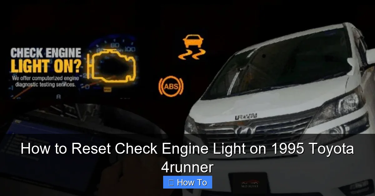 How to Reset Check Engine Light on 1995 Toyota 4runner
