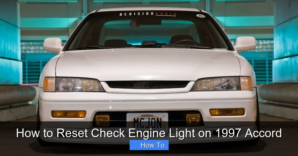 How to Reset Check Engine Light on 1997 Accord