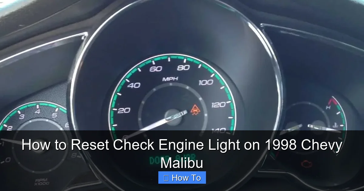 How to Reset Check Engine Light on 1998 Chevy Malibu