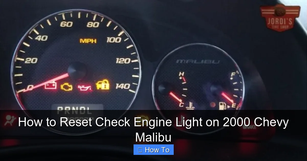 How to Reset Check Engine Light on 2000 Chevy Malibu